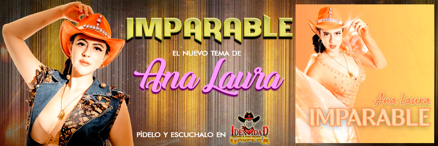 ana laura imparable